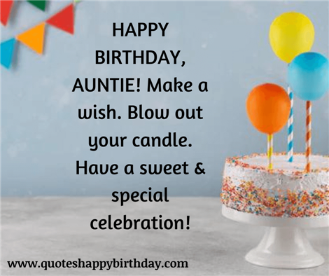 HAPPY BIRTHDAY, AUNTIE! Make a wish